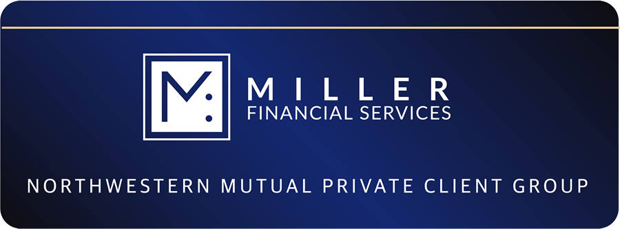 Miller Financial Services Northwestern Mutual Private Client Group